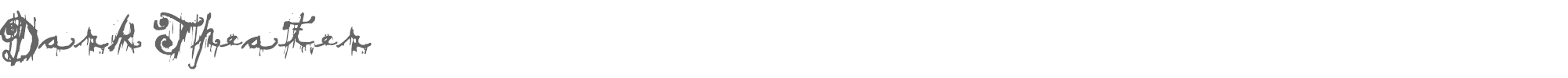 Sample characters Dark Theater Font